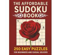 The Affordable Sudoku Book:: 250 Easy to Medium Puzzles for Beginners and Casual Solvers