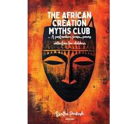 The African Creation Myths Club