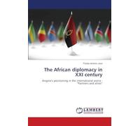 The African diplomacy in XXI century: Angola’s positioning in the international arena - “Partners and allies”