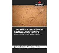 The African Influence on Earthen Architecture