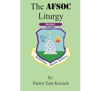 The AFSOC Liturgy