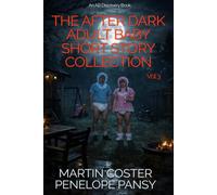 The After Dark AB/DL Short Story Collection Vol 3: An ABDL BDSM story collection