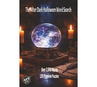 The After Dark Halloween Word Search: From the costumes, doorknocks and laughter of Halloween to the deeper stillness of the turning of the year in a big book of over 2,000 words and 120 puzzles