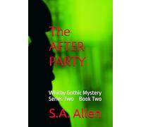 The After Party: Whitby Gothic Mystery Series Two Book Two