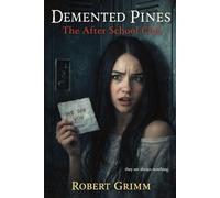 The After School Club (Demented Pines)