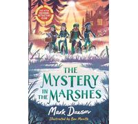 The After School Detective Club: The Mystery in the Marshes: Book 3