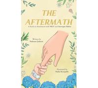 The Aftermath: A Book on Attachment with NICU and Surrogate Babies: A Book on Attachment with NICU and Surrogate Babies (The North Star Book)