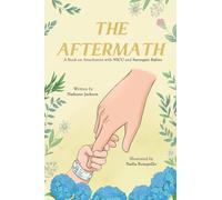 The Aftermath: A Book on Attachment with NICU and Surrogate Babies (The North Star Book Series)