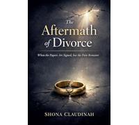 The Aftermath of Divorce: 1 (Becoming)