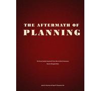 The Aftermath of Planning: The Former Socialist Countries 25 Years After the Fall of Communism - Research Monograph Edition (The Institutional Architecture of Development)