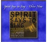 The Agape International Choir - Spirit Says To Sing- Live at the Ford (UK Import)