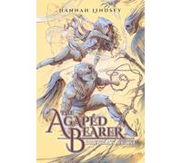 The Agapéd Bearer: Dreyma's Curse