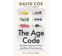 The Age Code: The New Science of Food and How It Can Save Us, as seen on ITV Tonight
