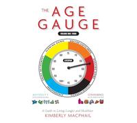 The Age Gauge on Food: A Guide to Living Longer and Healthier