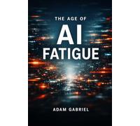The Age of AI Fatigue