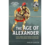 Age of Alexander: Fast Play Rules for Exciting Ancient Battles (Helion Wargames)