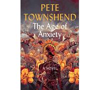 The Age Of Anxiety: A Novel - The Times Bestseller