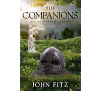 The Age of Arthur the Companions