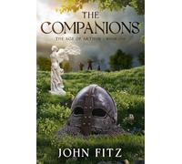 The Age of Arthur the Companions