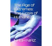 The Age of Extremes: The Crisis of Humanity