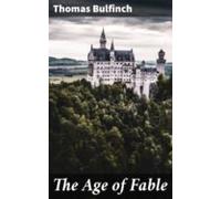 The Age Of Fable (ebook)