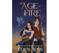 The Age of Fire: Guardians of Endor (The Age of Fire trilogy)