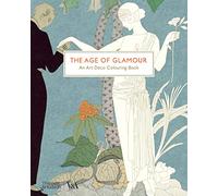 The Age of Glamour: An Art Deco Colouring Book (V&a Museum)