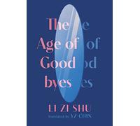 The Age of Goodbyes