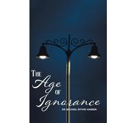 The Age of Ignorance