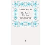 The Age of Illusion: England in the Twenties and Thirties, 1919-1940