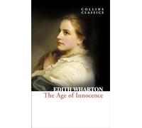 The Age of Innocence (Collins Classics)