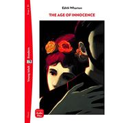 The age of innocence. Ediz. per la scuola: The Age of Innocence + downloadable audio (Eli readers)