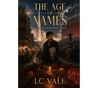 The Age of Names: New York, 1939 (The Pale Dominion Series)