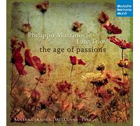 The Age Of Passions - Pholippo Martino - Lute Trios
