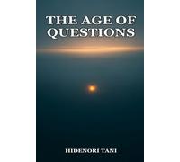 The Age of Questions: What Stays Human When AI Has All the Answers