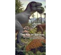 The Age of Reptiles: The Art and Science of Rudolph Zallinger's Great Dinosaur Mural at Yale (Peabody Museum (YUP))