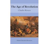 The Age of Revolution (Waldorf Education Resources)