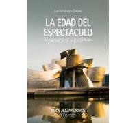 The Age Of Spectacle - A Chronicle Of Architecture Vol 1 1993-1999