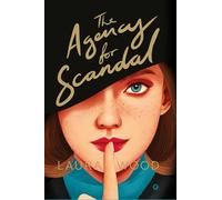 The agency for scandal. Ediz. italiana (Narrativa YA)