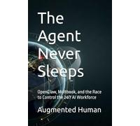 The Agent Never Sleeps: OpenClaw, Moltbook, and the Race to Control the 24/7 AI Workforce