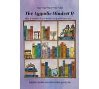 The Aggadic Mindset II: How Talmudic Tales Shape the Jewish Outlook