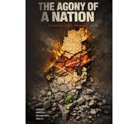 The Agony of a Nation: Palestine: 1900 to Present