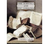 The Agricola and The Germania
