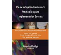 The AI Adoption Framework: Practical Steps to Implementation Success