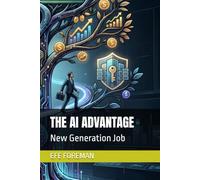 THE AI ADVANTAGE: New Generation Job