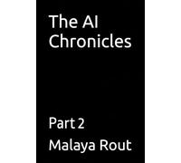 The AI Chronicles: Part 2