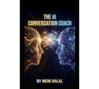 THE AI Conversation Coach: Simulations to Master Tough Talks for Every Project Leader, Team Member, and Employee