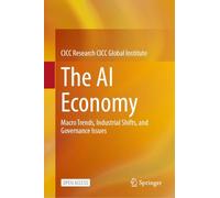 The AI Economy: Macro Trends, Industrial Shifts, and Governance Issues