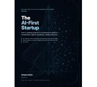 The AI-First Startup: Building and Scaling Autonomous Platforms (USJET.AI Engineering Series)