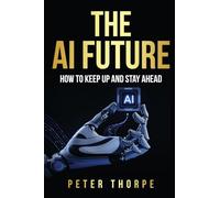 The AI Future